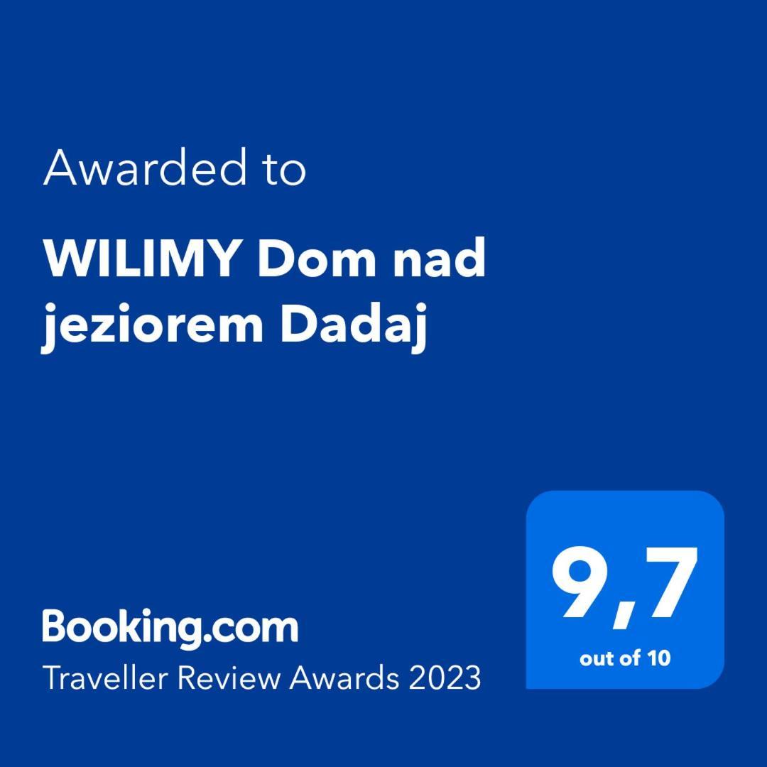 Wilimy Dom Nad Jeziorem Dadaj Ngoại thất bức ảnh